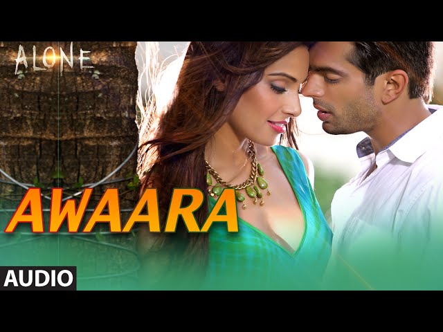 'Awaara' FULL AUDIO Song | Alone | Bipasha Basu | Karan Singh Grover