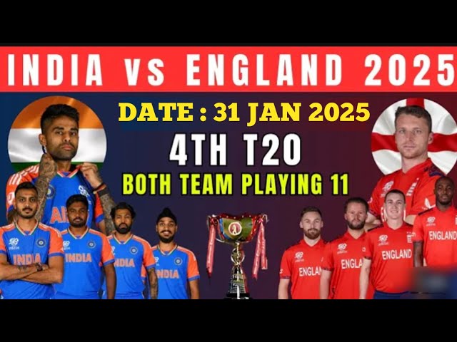 India vs England 4th T20 Match | IND vs ENG | India vs England Both Team Playing Xl