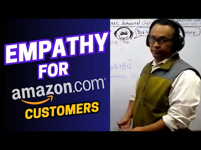 👂📦💛Empathy for Amazon.com Customers | Perfect for Call Center Agents!