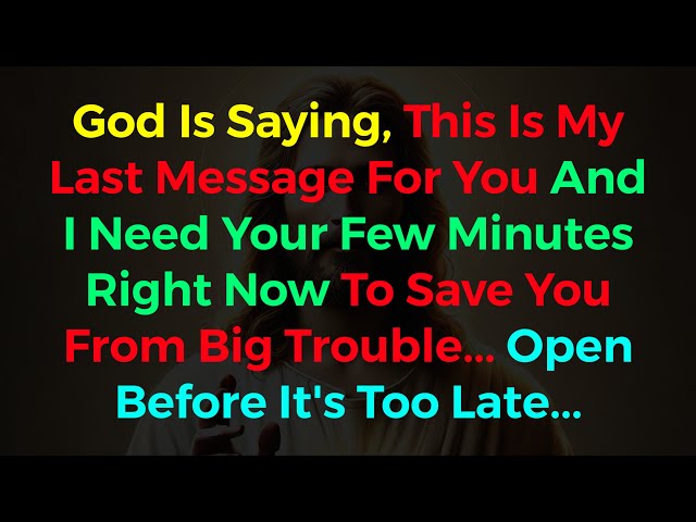 🛑God Says,🫵I Need Your Few Minutes Right Now To Save You From Big Trouble.. | God Message Today #god