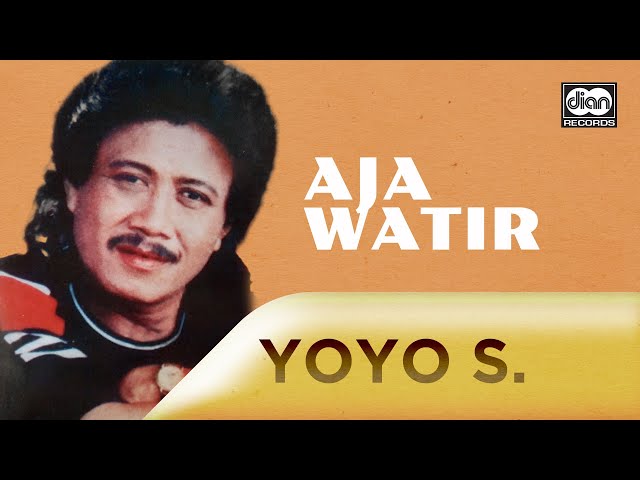 Aja Watir - Yoyo Suwaryo | Official Music Video