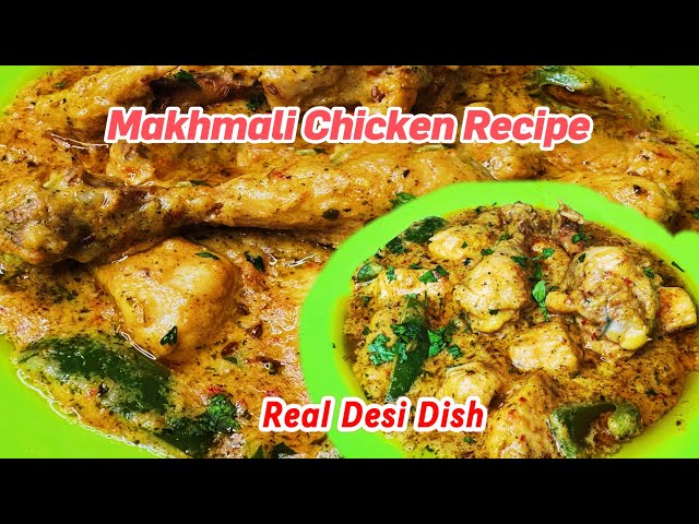 Makhmali Chicken Recipe | Shahi Makhmali Chicken Recipe