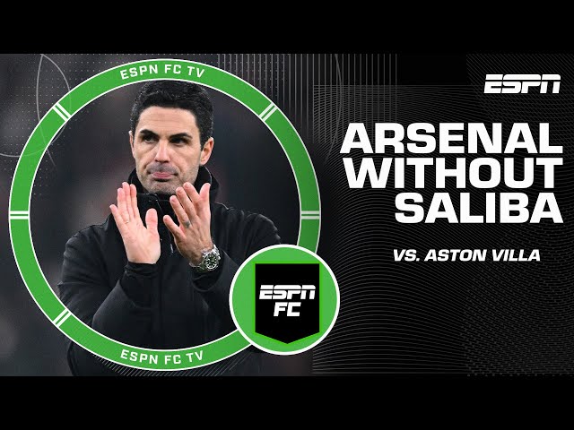 Was Arsenal's performance truly 'IMMENSE' vs. Aston Villa WITHOUT Saliba? Nicol WEIGHS IN | ESPN FC