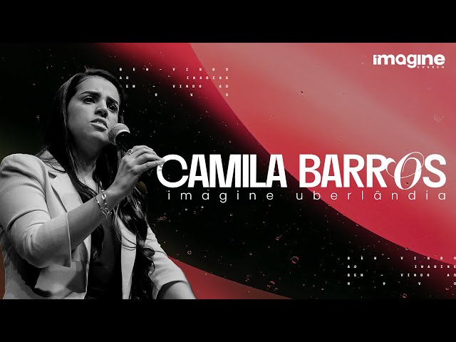 - CAMILA BARROS - IMAGINE CHURCH