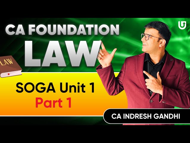 CA Foundation Law Sale of Goods Act Unit 1 | Part 1 | CA Indresh Gandhi #cafoundation#caexams