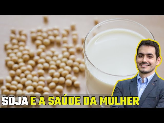 SOJA e SAÚDE DA MULHER: QUAIS OS BENEFÍCIOS? #nutricionista_gustavo #live