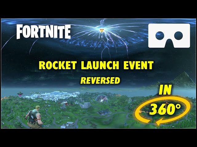 Fortnite THE END Rocket Launch Event in 360 VR   virtual reality 360  videos realidad virtual vr