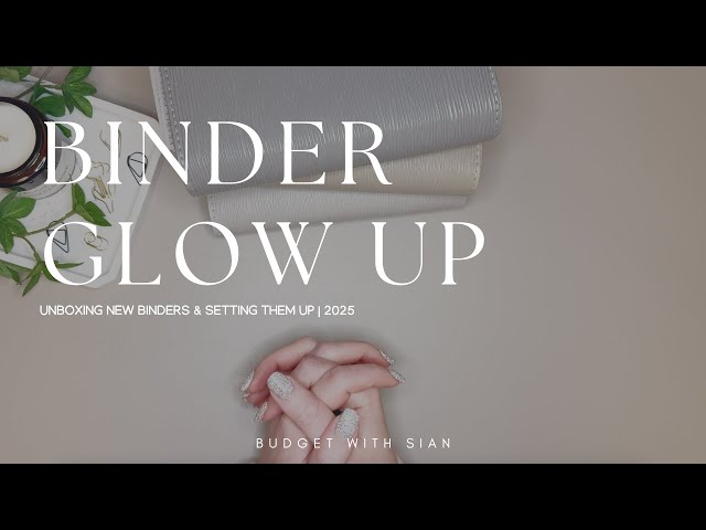 BINDER GLOW UP | Low Income | Savings | Sinking Funds | UK Cash Budgeter