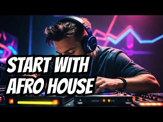 Afro House Music Expert Shares Top Tips for Beginners