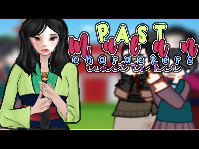 PAST MULAN CHARACTERS REACT TO MULAN || desc + 2x speed