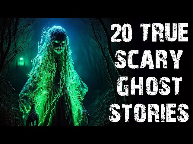 20 True Terrifying Ghost & Paranormal Scary Stories | Disturbing Horror Stories To Fall Asleep To