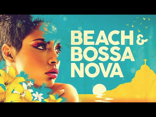 Bossa Nova Beach 2025 🏝️