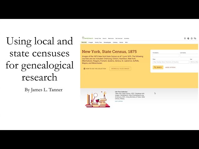 Using Local and State Censuses for Genealogical Research - James Tanner   (9 Feb 2025)