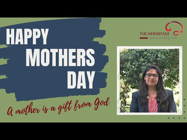 Happy Mother's Day | By Bableen Kaur | The Hermitage Rehab