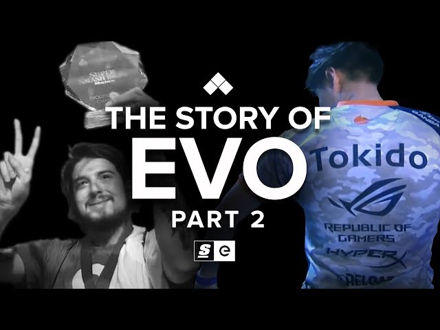 The Story of EVO: Part 2