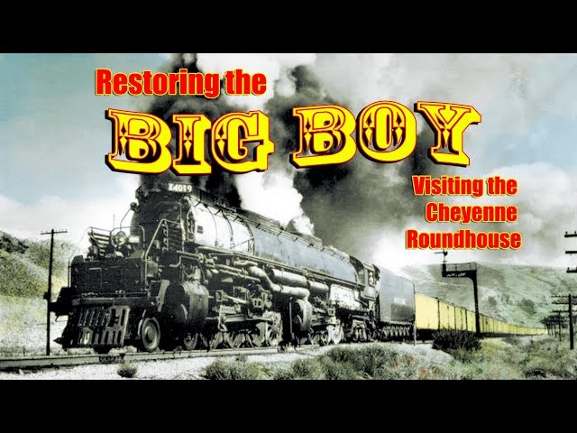 Restoring the Big Boy - Visiting the Cheyenne Roundhouse