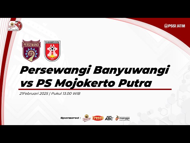 Persewangi Banyuwangi vs PS Mojokerto Putra