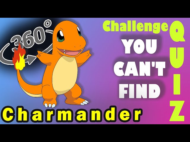 You won't not find Charmander!!! [Fun Quiz]