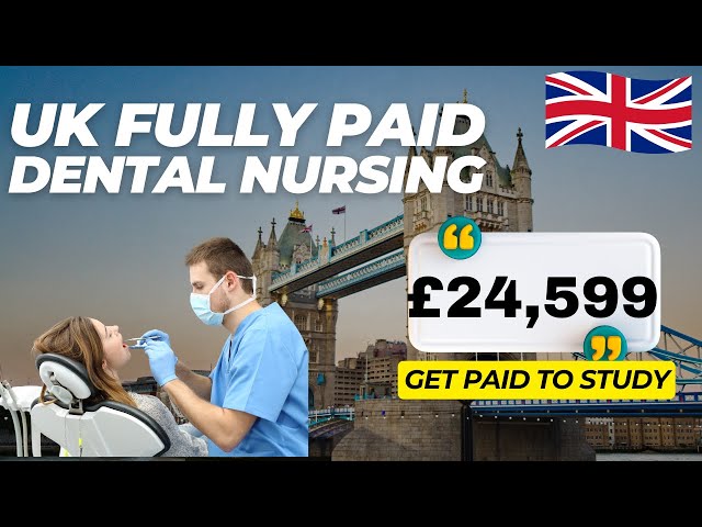 How to Get a Free Dental Nursing Course in the UK | Earn While Studying!