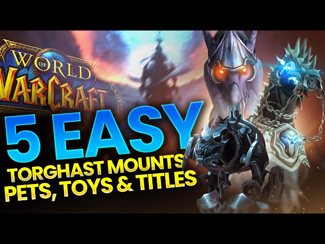 How to EASILY Get 5x Mounts, 2x Pets, Toys & Titles in Torghast (QUICK GUIDE)