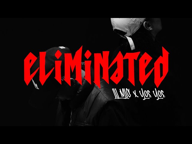 Eliminated ( Lil Mic X Yoe Yoe )