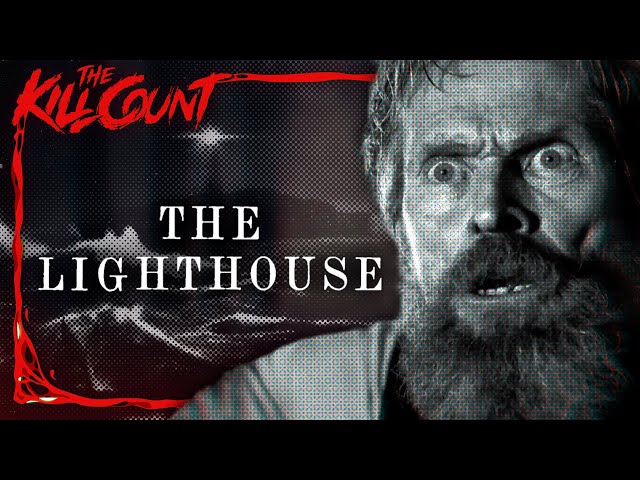 The Lighthouse (2019) KILL COUNT