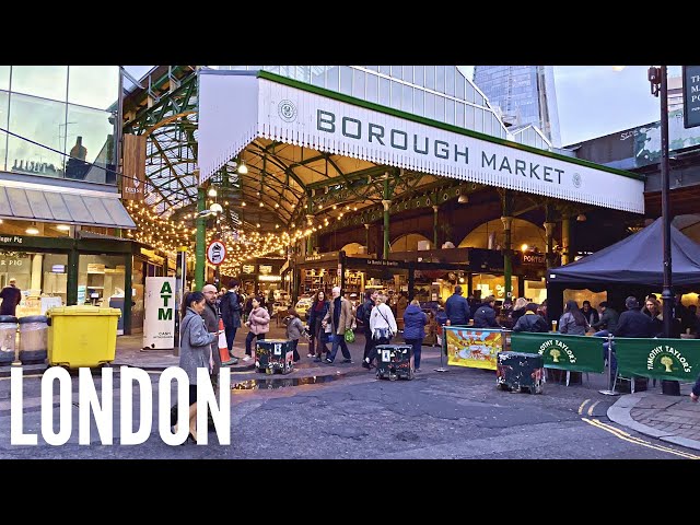 London Borough Market Walk on South Bank | London Walking Tour 4K