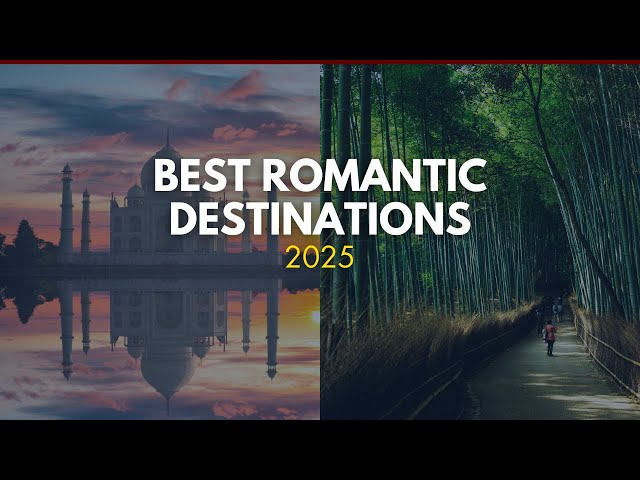 Unique Couples Travel Destinations 2025