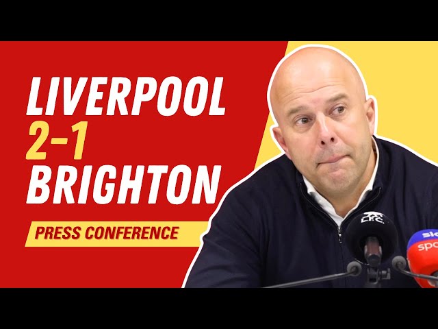 Liverpool 2-1 Brighton | Arne Slot Press Conference