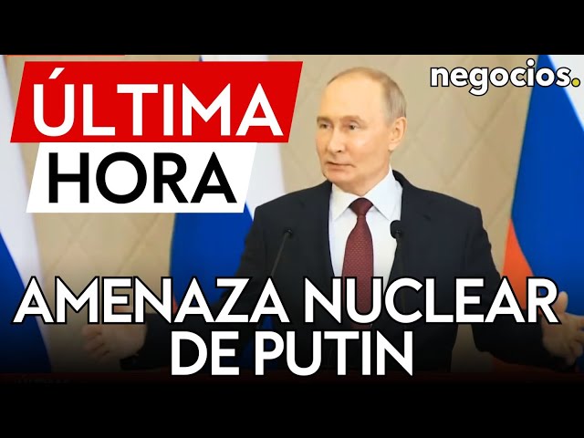 ÚLTIMA HORA | Putin: Si Ucrania se convierte en potencia nuclear, Rusia usará todos los medios