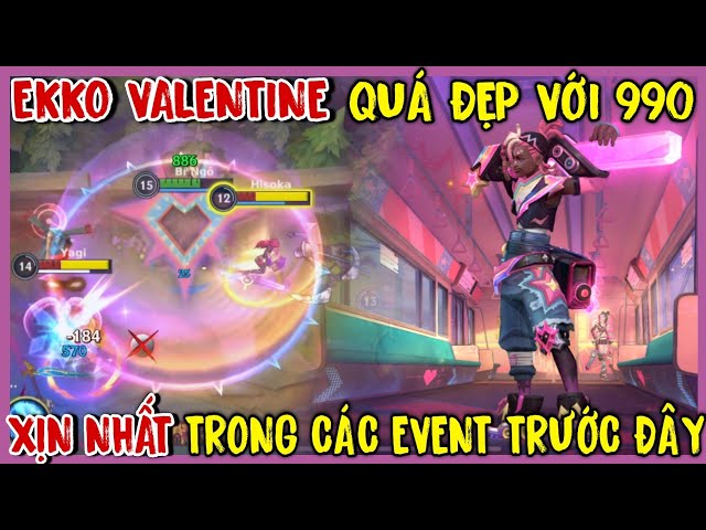 TỐC CHIẾN : Ekko Valentine Quá Xịn So Với Bậc 990, Đi Rừng Quẩy Tung Nốc Với Skin Mới