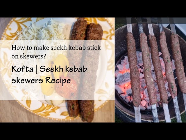 Kofta kebab skewers recipe| How to make seekh kebab stick on skewers?