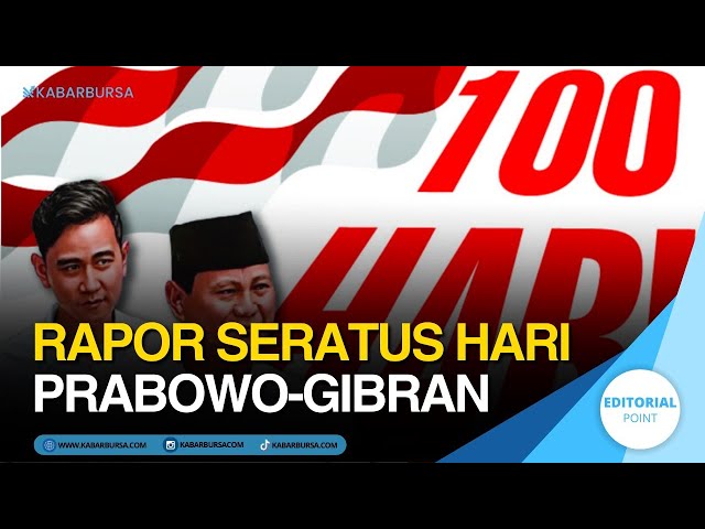 [FULL] Rapor Seratus Hari Pemerintahan Prabowo-Gibran, MBG Jadi Primadona. Lainnya Bagaimana?