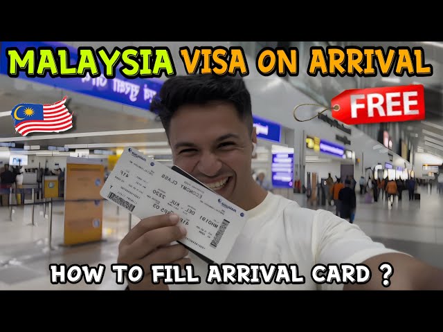 INDIA TO MALAYSIA | Documents for VISA ON ARRIVAL | How to fill ARRIVAL CARD