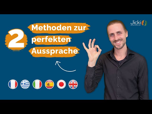 Wie lernst Du schnell (Englisch, Französisch...) Sprechen?👌 Mit 2 Methoden zur perfekten Aussprache!