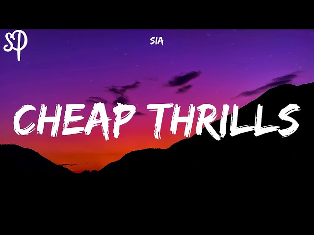 Sia ft. Sean Paul - Cheap Thrills (Lyrics) l