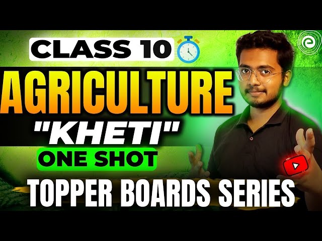 Agriculture one shot series Class 10 Social Science Hussain Sir