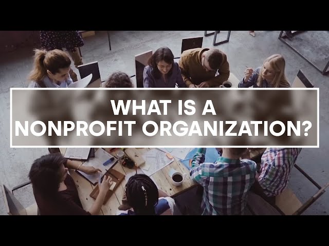 What is a Non Profit Organization?