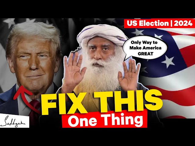 🔴SADHGURU's Bold Statment on USA | Real Reason Why WORLD Hate USA | USA ELECTION | Donald Trump