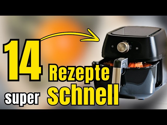 14 Blitzschnelle und leckere Gerichte aus dem Airfryer