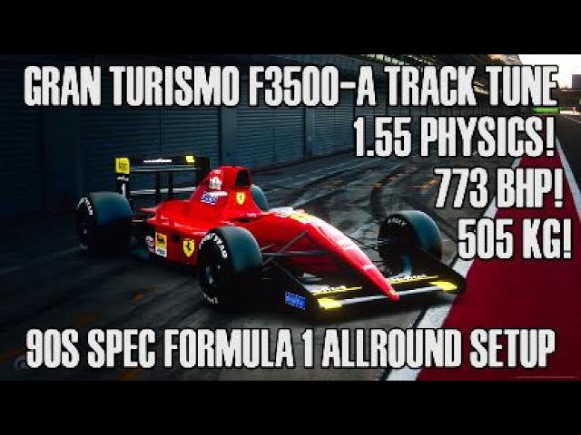 [991PP] Gran Turismo F3500-A Track Tune (1.55 Physics)