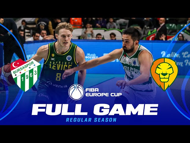 Bursaspor Yörsan v Patrioti Levice | Full Basketball Game | FIBA Europe Cup 2024-25