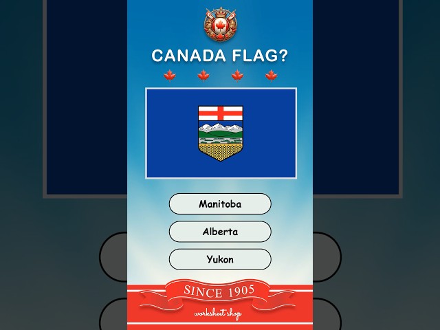 Flag Quiz: What's the 8th Province to Join Canada in 1905?