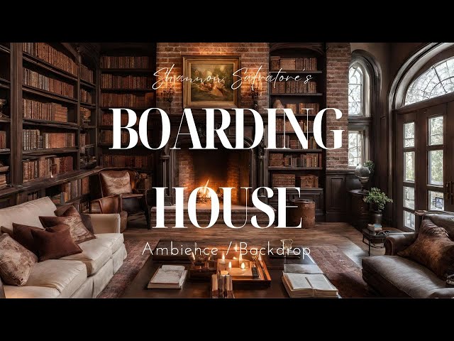 Victorian Boarding House : Victorian Ambience / Dark Academia ( Crackling Fireplace / Relax)