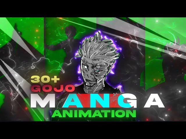 Gojo Manga animations with green screen | 30+ gojo manga animations alight motion preset |