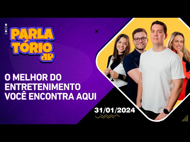 Parlatório |31/01| O melhor do entretenimento você encontra aqui