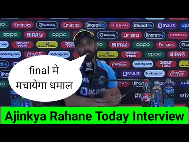 Team India vice-captain ajinkya rahane speaks about the WTC 21 final against New Zealand