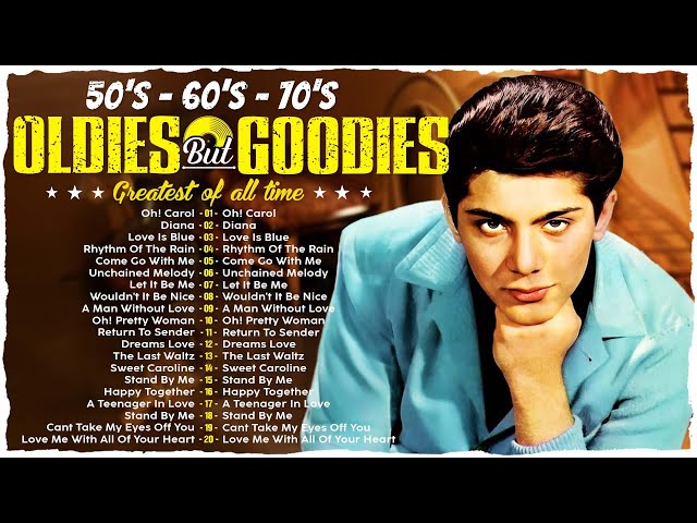 Oldies But Goodies 50s 60s 70s - Paul Anka,Roy Orbison, Elvis Presley, The Platters,Engelbert