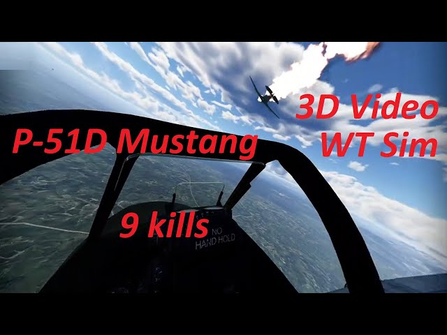 P-51D Mustang 9 kills in War Thunder Sim - 3D video VR180 #warthunder #mustang