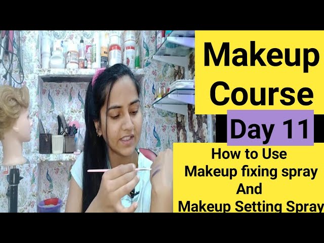 Makeup Fixer And Makeup Setting Spray Difference and use  l Makeup Course Tutorials